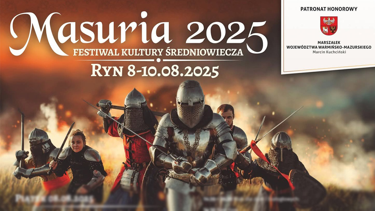 Masuria 2025 – Festiwal Kultury Średniowiecza w Rynie
